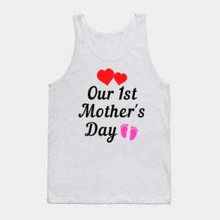 Our first mothers day Tank Top